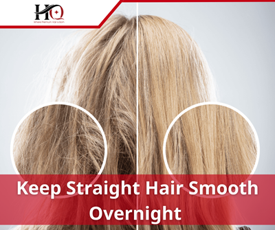 How to Keep Straight Hair Smooth Overnight (No Wrapping Needed)